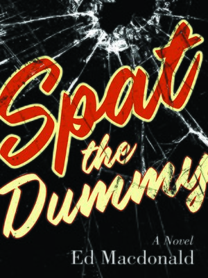 cover image of Spat the Dummy